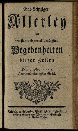 Den 9. Nov. 1751. Neun und viertzigstes Stück.