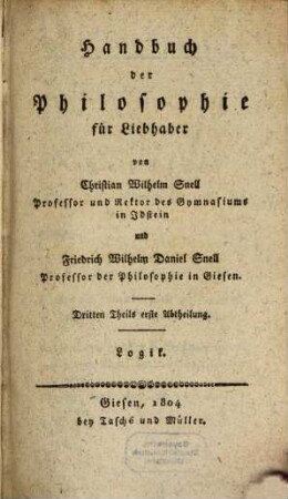 Handbuch der Philosophie für Liebhaber, 3. Logik. Metaphysik