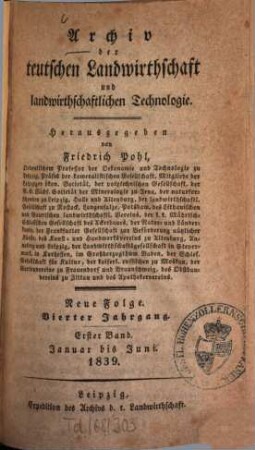 Archiv der teutschen Landwirthschaft und landwirthschaftlichen Technologie. 1839, 1839 = N.F., Jg. 4