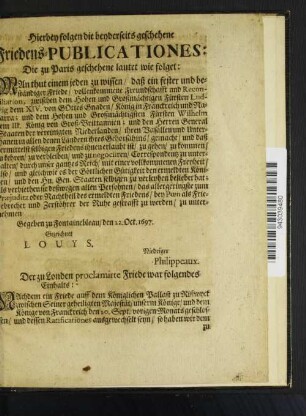 Hierbey folgen die beyderseits geschehene Friedens-Publicationes: