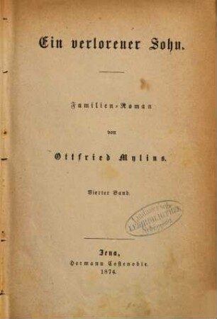 Ein verlorener Sohn : Familien-Roman von Ottfried Mylius, 4
