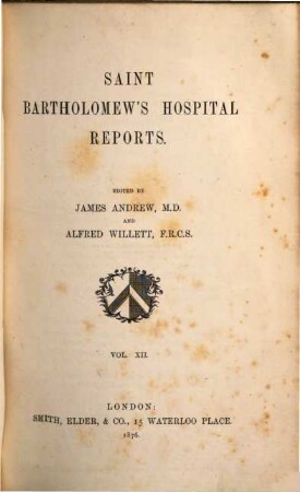Saint Bartholomew's Hospital reports. 12. 1876