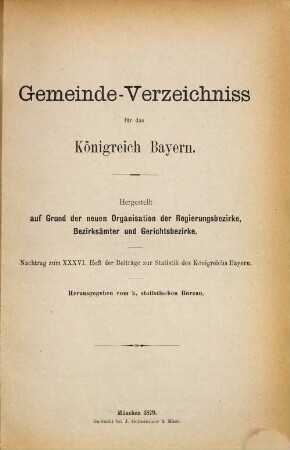 Gemeindeverzeichnis für Bayern : Wohnbevölkerung nach d. vorläufigen, ungeprüften Ergebnissen d. Volkszählung .... 36, Nachtr. 1879