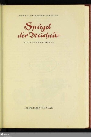 Spiegel der Weisheit : ein Avicenna-Roman