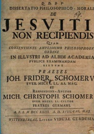 Diss. philos. mor. de Jesuitis non recipiendis