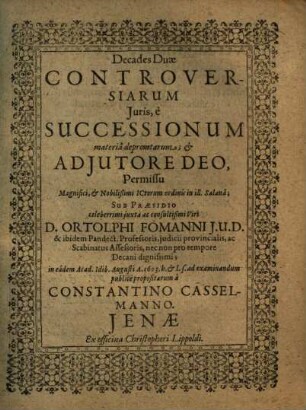 Decades duae controversiarum juris e successionum materia depromtarum
