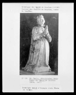 Grabfigur der Marie de Bourbon (+1538), Tochter des Charles de Bourbon, comte de Vendome