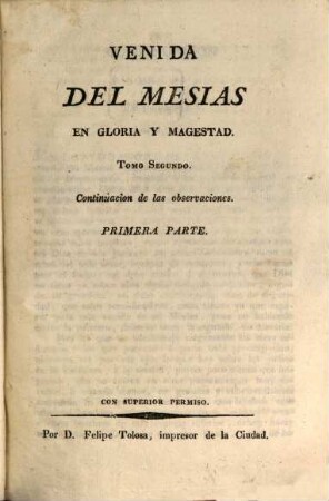 Venida del Mesias en gloria y magestad, 2. Continuacion de las observaciones