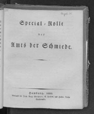 Special-Rolle des Amts der Schmiede