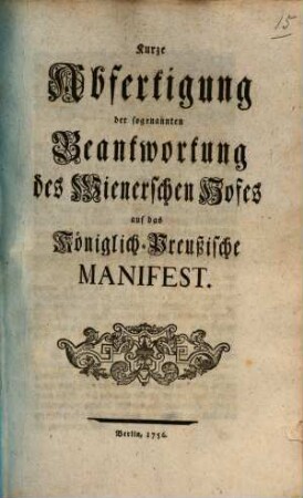 Kurze Abfertigung der sogenannten Beantwortung des Wienerschen Hofes auf das Königlich-Preußische Manifest