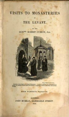 Visits to the monasteries of the Levant : With numerous woodcuts