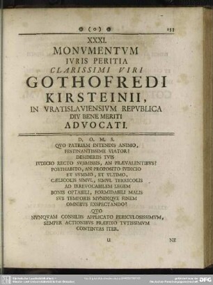 XXXI. Monumentum Iuris Peritia Clarissimi Viri Gothofredi Kirsteinii, in Vratislaviensium Republica Diu Bene Meriti Advocati