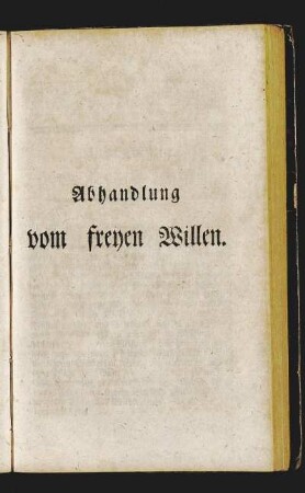 Abhandlung vom frenen Willen.