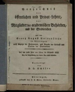 SS 1823: Verzeichniß der öffentlichen und Privat-Lehrer, der Mitglieder der academischen Behörden und der Studirenden auf der Georg-August-Universität in Göttingen