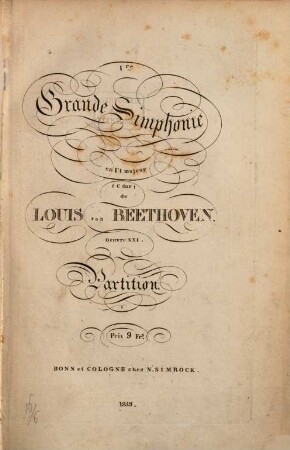 1re grande simphonie : en ut majeur (C-Dur) ; oeuv. 21