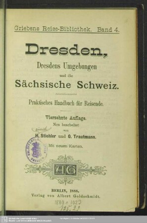Dresden, Dresdens Umgebungen und die Sächsische Schweiz : praktisches Handbuch für Reisende