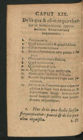 Caput XIX. De iis quae & olim requirebantur ut nominatione, approbatione, examinatione Imperatoris.
