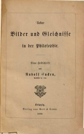 Ueber Bilder und Gleichnisse in der Philosophie : eine Festschrift