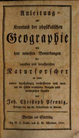Anleitung zur Kenntniß der physikalischen Geographie mit den neuesten Bemerkungen der neuesten und bewährtesten Naturforscher