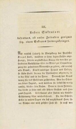 III. Ueber Sokrates: besonders, ob unser Zeitalter geeignet sey, einen Sokrates hervorzubringen (unvollständig)