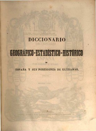 Diccionario geografico-estadistico-historico de España y sus posesiones de ultramar. 13, PIA - SAZ