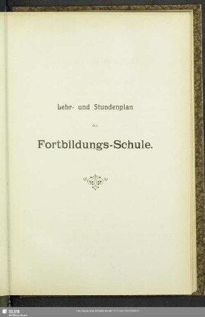 Lehr- und Stundenplan der Fortbildungs-Schule