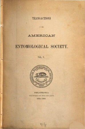Transactions of the American Entomological Society. 5. 1874/76