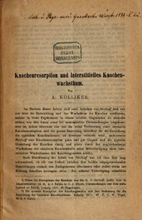 Knochenresorption und interstitielles Knochenwachsthum : (Verh. d. Phys. med. Gesellschaft. Würzburg 1873. V Bd.)