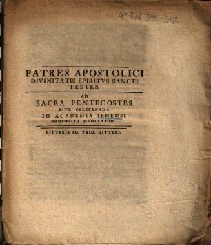 Patres Apostolici Divinitatis Spiritvs Sancti Testes : Ad Sacra Pentecostes Rite Celebranda In Academia Ienensi Proposita Meditatio