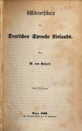 Wörterschatz der deutschen Sprache Livlands, 1. A - J