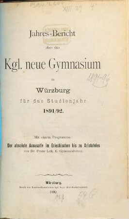 Jahres-Bericht über das K. Neue Gymnasium zu Würzburg. 1891/92