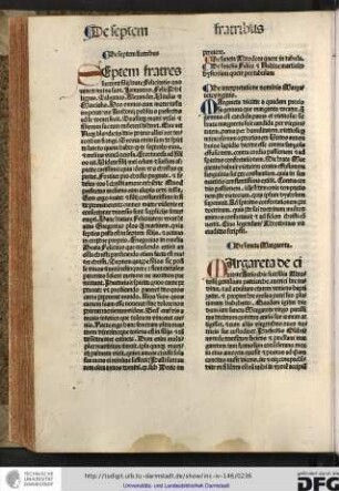 Septem fratres fuerunt filii beate Felicitatis quorum nomina sunt Januarius, Felix, Philippus, Silvanus, Alexander, Vitalis et Martialis. Hos omnes cum matre iussu imperatoris Anthonii Publius prefectus ad se vocari fecit...