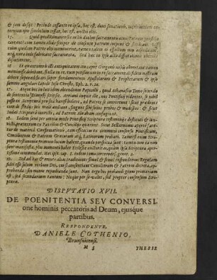 Disputatio XVII. De Poenitentia Seu Conversione hominis peccatoris ad Deum, ejusque partibus. Respondente Daniele Cothenio