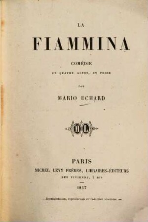 La fiammina : Comédie en 4 actes, en prose