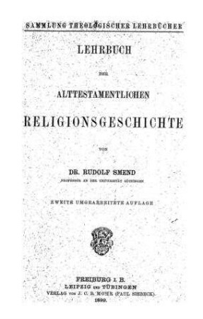 Lehrbuch der alttestamentlichen Religionsgeschichte / von Rudolf Smend