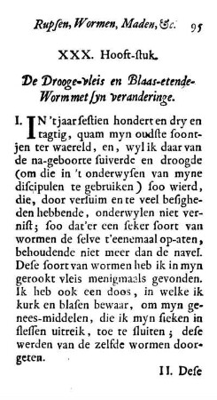 XXX. Hooft-stuk. De Drooge-vleis en Blaas-etende-Worm met syn veranderinge