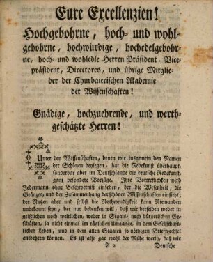 Akademische Rede von der Kunst zu Denken, als dem Grunde der wahren Beredsamkeit : welche an dem höchsterfreulichen Namensfeste Seiner Churfürstlichen Durchleucht in Baiern [et]c. [et]c. den 14 October 1765 gehalten worden