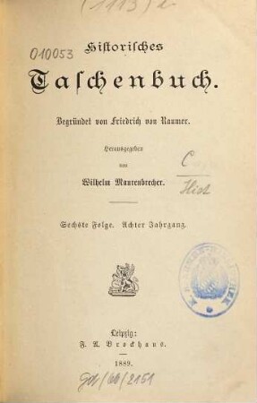 Historisches Taschenbuch. 8. 1889