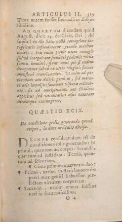 Quaestio XCIX. De conditione prolis generandae quoad corpus, in duos articulos divisa.