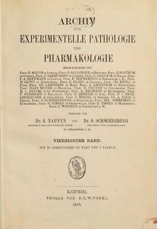 Archiv für experimentelle Pathologie und Pharmakologie. 40. 1898