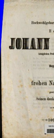 Dem hochwohlgebornen hochverehrten Herrn Johann Langoth, königlichen Professor am Gymnasium in Regensburg, zum frohen Namens-Feste gewidmet von seinen dankbaren Schülern : am 24. Juni 1862