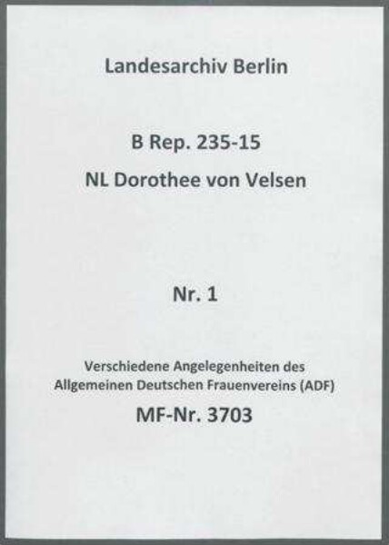 Verschiedene Angelegenheiten des Allgemeinen Deutschen Frauenvereins (ADF)