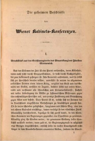 Die geheimen Beschlüsse der Wiener Kabinets-Konferenzen vom Jahre 1834 : Nebst Anhang: Die geheime preußische Denkschrift vom Jahre 1822