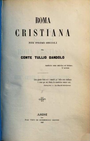 Roma cristiana nei primi secoli, 5. [Gesù Cristo e il cristianesimo]