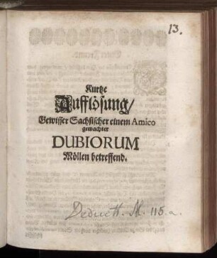 Kurtze Aufflösung/ Gewisser Sachsischer einem Amico gemachter Dubiorum Möllen betreffend