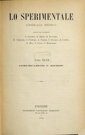 Lo sperimentale. Comunicazioni e reviste : archivio di biologia normale e patologica. 46. 1892