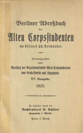15.1928: Berliner Adreßbuch der Alten Corpsstudenten des Kösener SC-Verbandes