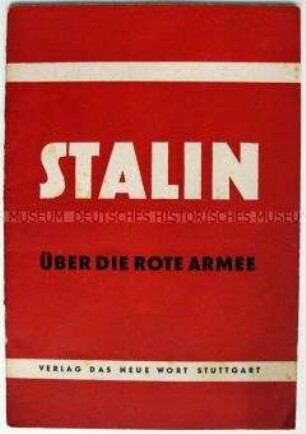 Broschüre mit dem Wortlaut einer Rede von Stalin vor dem Moskauer Stadtsowjet anlässlich des 10. Jahrestages der Roten Armee