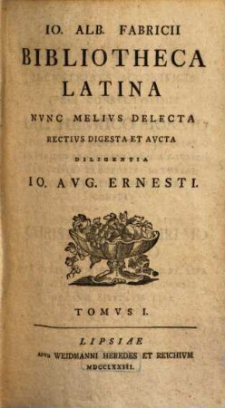 Io. Alb. Fabricii Bibliotheca Latina, 1