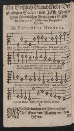 Ein Geistlich BraudtLied/ Der gleubigen Seelen/ von Jesu Christo jhrem Himmlischen Breutigam: Gestel=let uber den 45. Psalm/ des Propheten Dauids.